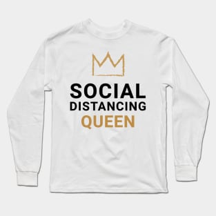 Social Distancing Queen Quarantine Life Long Sleeve T-Shirt